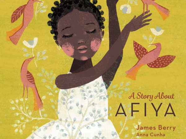 A Story About Afiya by James Berry
