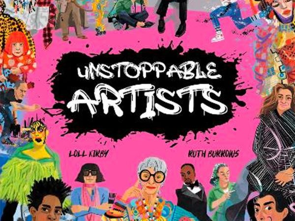 Unstoppable Artists by Loll Kirby and Ruth Burrows