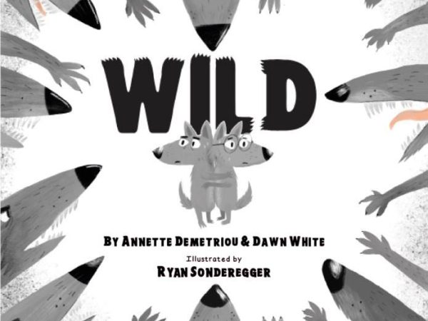 Wild by Annette Demetriou & Dawn White